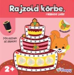 Rajzold körbe, ragaszd oda! - Mit esznek az állatok? (ISBN: 9788081805691)