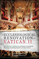 The Ecclesiological Renovation of Vatican II (ISBN: 9786188158313)