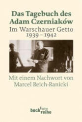 Das Tagebuch des Adam Czerniaków. Im Warschauer Getto 1939-1942 - Adam Czerniakow (ISBN: 9783406629495)