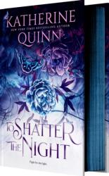 To Shatter the Night - KATHERINE QUINN (ISBN: 9781649376794)