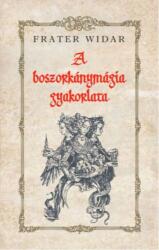 A boszorkánymágia gyakorlata (2024)