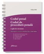 Codul penal. Codul de procedura penala. Legile de executare. Actualizat 15 iunie 2024 - Spiralat - Ioan-Paul Chis, Victor Vaduva (ISBN: 9786062725396)