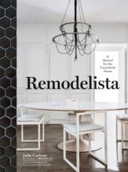 Remodelista: A Manual for the Considered Home (2013)