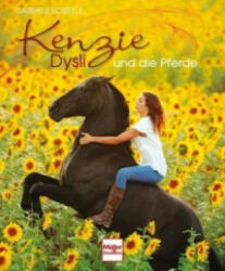 Kenzie Dysli und die Pferde - Gabriele Boiselle (2013)