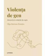 Volumul 48. Descopera Psihologia. Violenta de gen. Abuzurile in relatiile de cuplu - Olga Barroso Braojos (ISBN: 9786063397080)