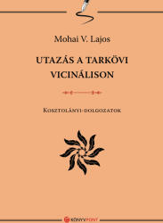 Utazás a tarkövi vicinálison (ISBN: 9786155436505)