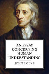 An Essay Concerning Human Understanding - John Locke (2016)