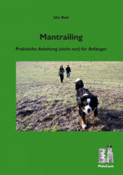 Mantrailing - Ute Rott, PhiloCanis Verlag (2017)