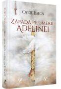 Zapada pe umerii Adelinei - Ovidiu Baron (ISBN: 9786306635085)