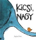 Kicsi, nagy (ISBN: 9786155023798)