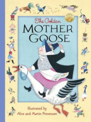Golden Mother Goose - Alice Provensen, Martin Provensen (ISBN: 9781524715786)