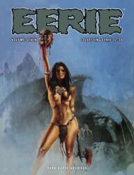Eerie Archives Volume 7 - Doug Moench, Richard Corben, Esteban Maroto (ISBN: 9781506744704)
