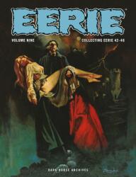 Eerie Archives Volume 9 - Doug Moench, Esteban Maroto, Tom Sutton (ISBN: 9781506744728)