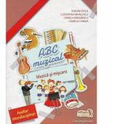 Clasa pregatitoare. Muzica si miscare. ABC muzical - Camelia Coman, Cleopatra Mihailescu, Crinela Grigorescu, Tudora Pitila (ISBN: 9789731247809)