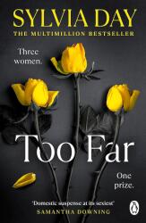Too Far - Sylvia Day (ISBN: 9781405918398)
