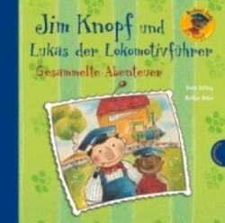 Jim Knopf: Jim Knopf und Lukas der Lokomotivführer - Gesammelte Abenteuer - Michael Ende, Beate Dölling, Mathias Weber (ISBN: 9783522437745)