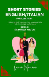 Short Stories in English/Italian - Parallel Text (ISBN: 9781915501615)
