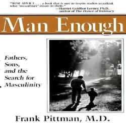 Man Enough - Frank S. Pittman, Pittman (ISBN: 9780399518836)