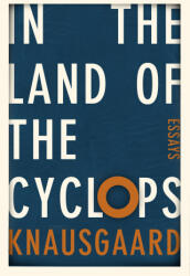 In the Land of the Cyclops - Karl Ove Knausgaard (ISBN: 9781846559419)