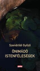 Önimádó istenféleségek (2024)