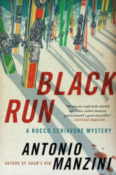 Black Run - Antonio Manzini (ISBN: 9780062310057)