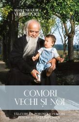 Comori vechi si noi. Talcuiri la porunci si fericiri - Sfantul Nicolae Velimirovici (ISBN: 9786306563326)