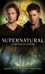 Supernatural: Carved in Flesh - Tim Waggoner (2013)