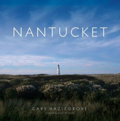 Nantucket - Cary Hazlegrove, David Michaelis (ISBN: 9781596525665)