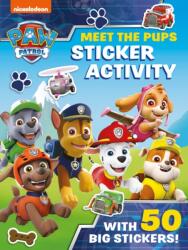 Paw Patrol: Meet the Pups Sticker Activity (ISBN: 9780755502684)