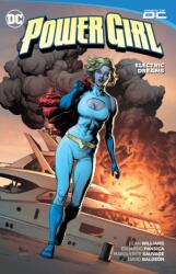 Power Girl Vol. 1: Electric Dreams (ISBN: 9781779528148)