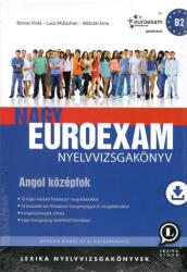 Nagy Euroexam nyelvvizsgakönyv - Angol középfok (ISBN: 9786156046260)
