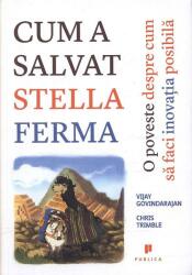 Cum a salvat Stella ferma (ISBN: 9786068360577)