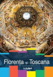 Florenta si Toscana. Ghid turistic - Dana Ciolca (ISBN: 9786060510239)