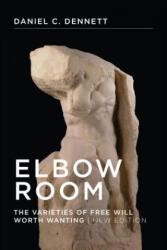 Elbow Room - Daniel C. Dennett (ISBN: 9780262527798)