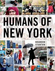 Humans of New York - Brandon Stanton (2013)