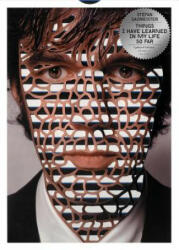 Things I have learned in my life so far, Updated Edition - Stefan Sagmeister (2013)