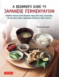 A Beginner's Guide to Japanese Fermentation (2023)