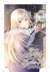 The Angel Next Door Spoils Me Rotten 03 (2025)