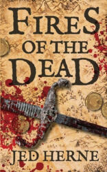 Fires of the Dead - Jed Herne (2019)