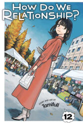 How Do We Relationship? , Vol. 12 (2025)