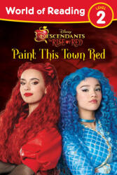 World of Reading: Descendants the Rise of Red: Paint This Town Red - WORLD OF READING (2024)