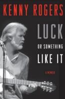 Luck or Something Like It: A Memoir (2013)