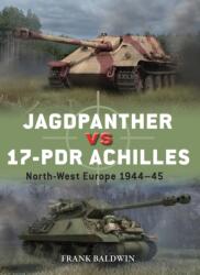 Jagdpanther Vs 17-PDR Achilles - Richard Chasemore (2025)