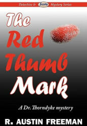 Red Thumb Mark - R. Austin Freeman (2010)