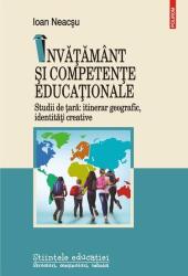 Invatamant si competente educationale - Ioan Neacsu (ISBN: 9789734698455)