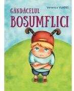 Gandacelul Bosumflici - Veronica Vladei (ISBN: 9789975172400)