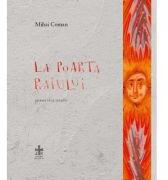 La poarta Raiului. Pictura unui paraclis - Mihai Coman (ISBN: 9786068112602)