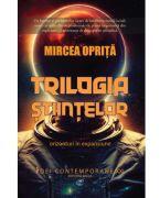 Trilogia Stiintelor: orizonturi in expansiune - Mircea Oprita (ISBN: 9786068790206)