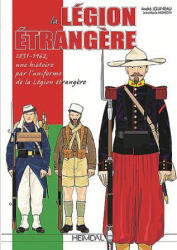 La LeGion ETrangeRe - Jean Marie Mongin, Andre Jouineau (2019)
