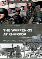 The Waffen-SS at Kharkov (ISBN: 9781636244396)